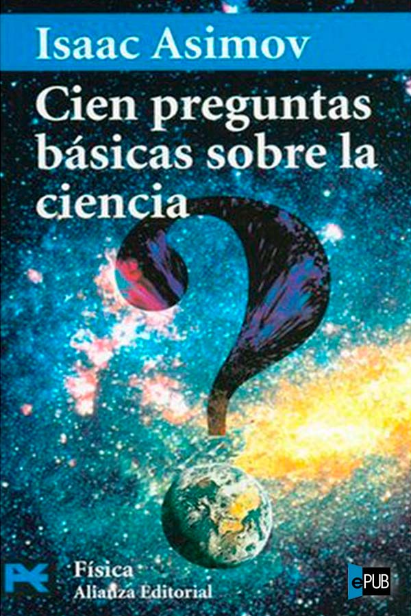 Cien preguntas básicas sobre la ciencia