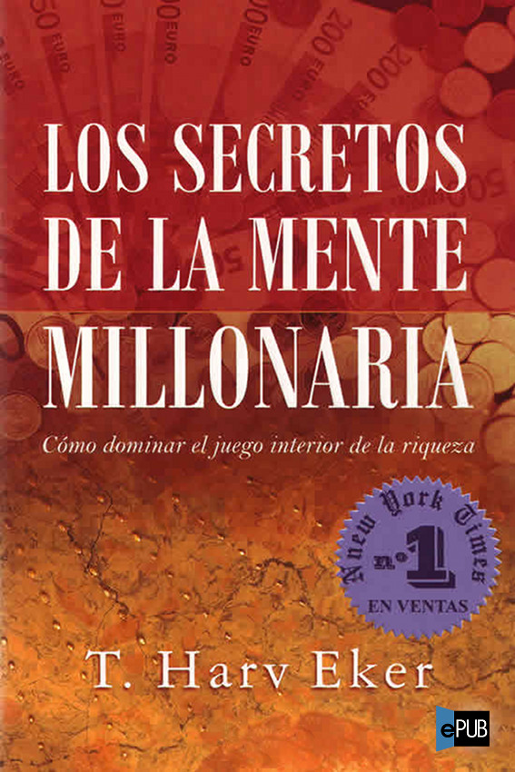 Los Secretos de la Mente Millonaria