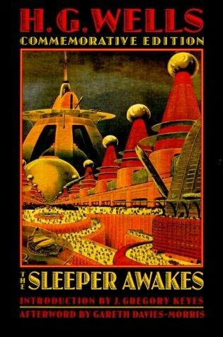 The Sleeper Awakes (Extended Annotated Edition)
