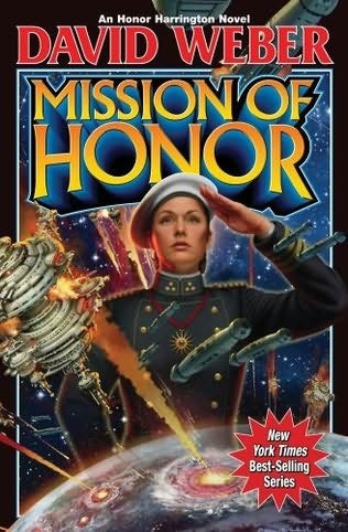 Mission of Honor: Honor Harrington, Book 12 of Weber, David Reprint Edition on 14 July 2011