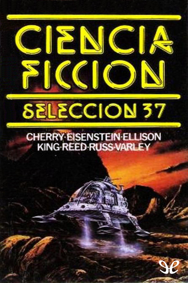 Ciencia Ficcion. Selección 4: Y Llamame Conrad. Alucionogenia. Casa Propia. El Conflicto. Usted Lo Recordara Perfectamente.