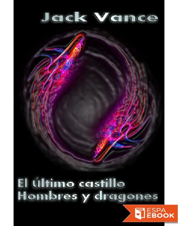 El último castillo - Hombres y dragones