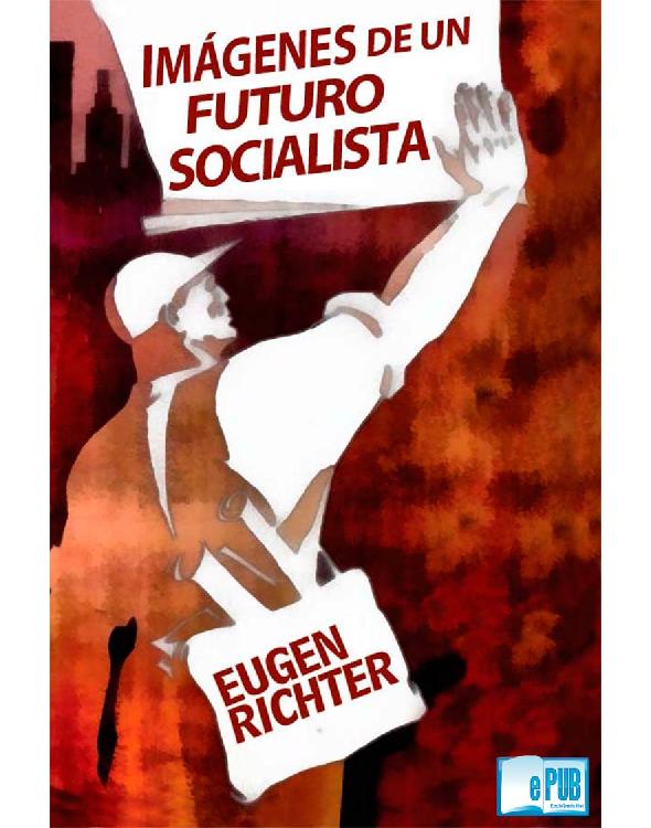 Imágenes de un futuro socialista