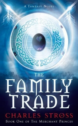 The Family Trade (The Merchant Princes)