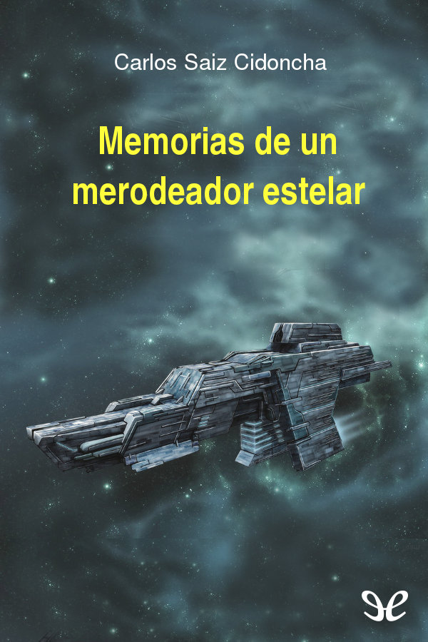 Memorias de un merodeador estelar