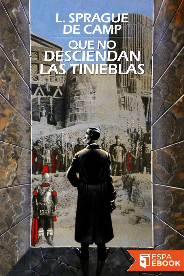 Que no desciendan las tinieblas