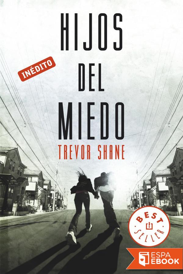 Hijos del miedo