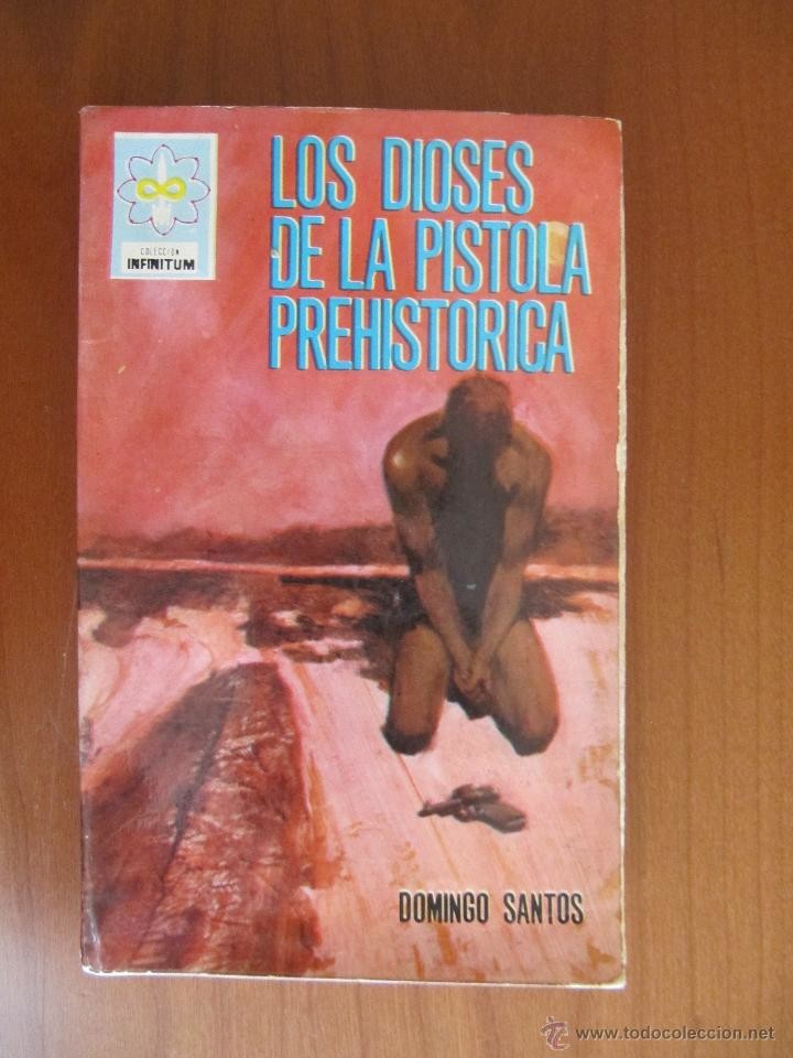 Los Dioses De La Pistola Prehistórica