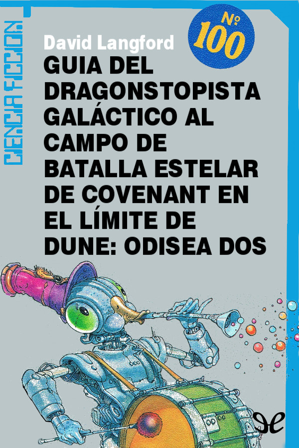 Guía del dragonstopista galáctico al campo de batalla estelar de Covenant en el límite de Dune: Odisea Dos
