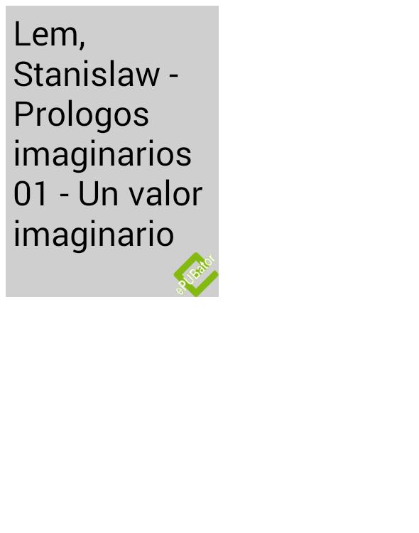 Lem Stanislaw Prologos imaginarios 01 Un valor imaginario