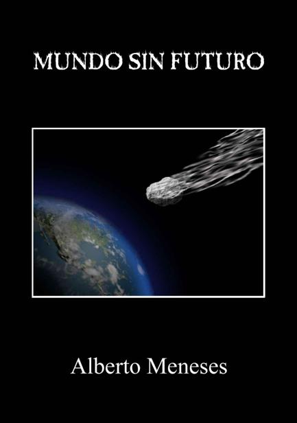 Mundo sin futuro