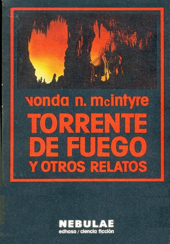 Torrente de Fuego y Otros Relatos