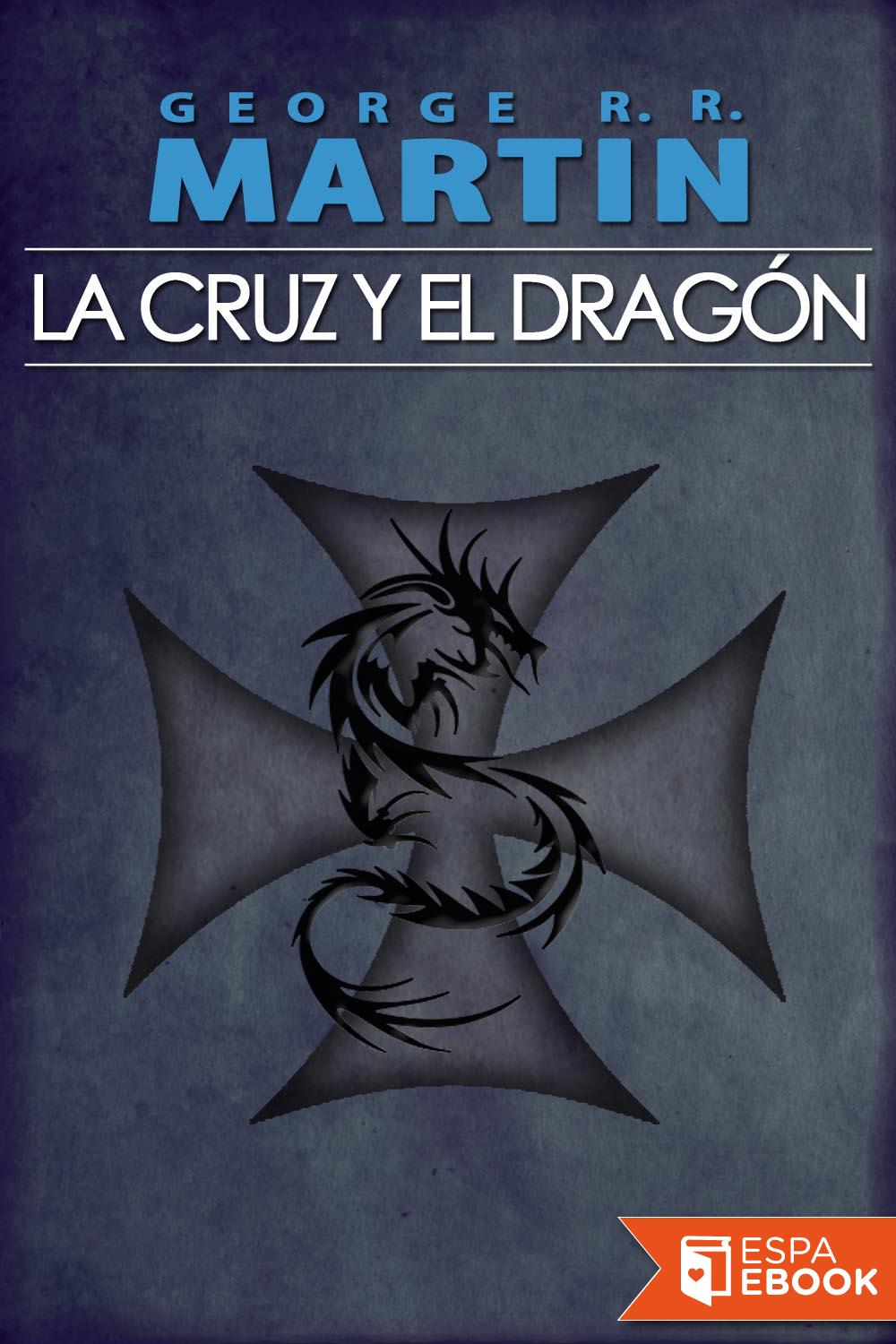 La cruz y el dragón
