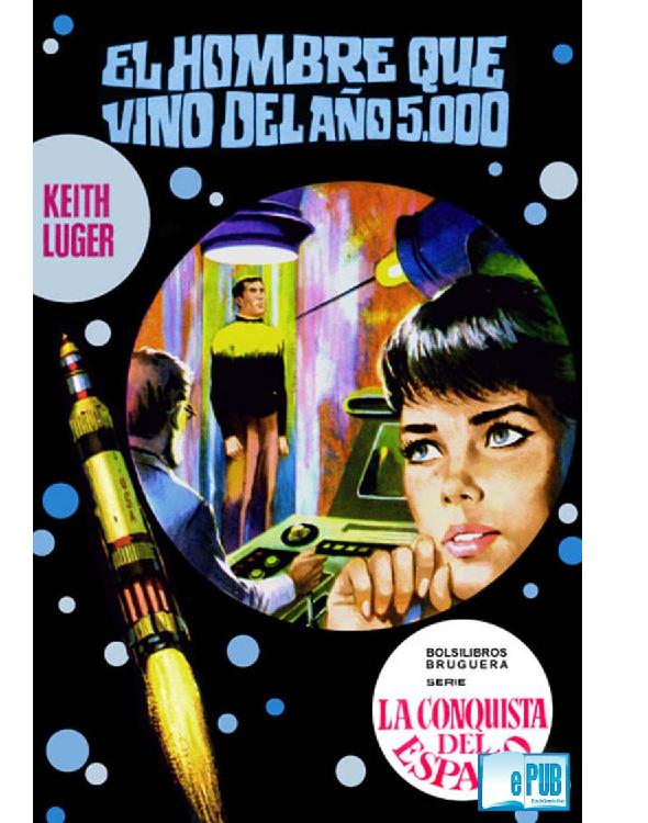 El hombre que vino del año 5000