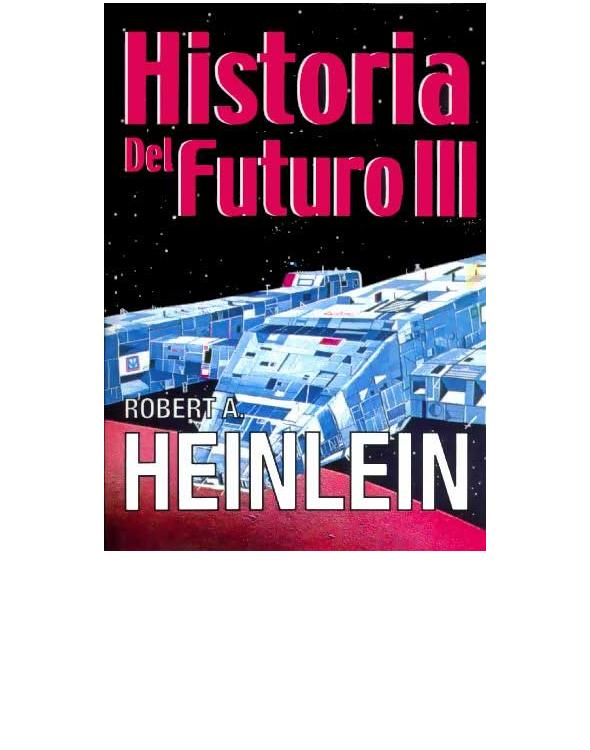 Historia del Futuro III