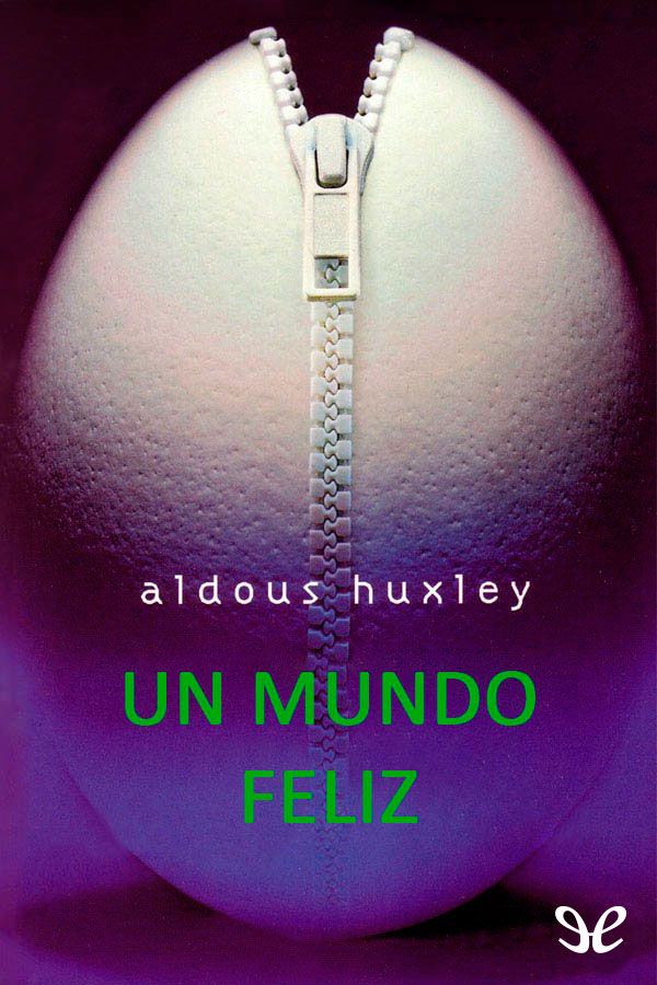 Un mundo feliz
