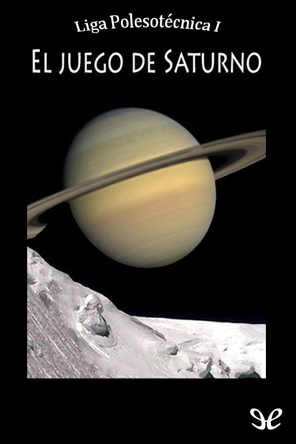 Saturno E Il Gioco Dei Tempi / Saturno Y El Juego De Los Tiempos (L'alingua)