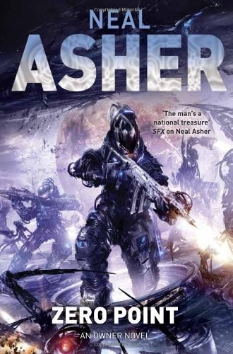 Zero Point (Owner Trilogy 2) by Asher, Neal (2013) Paperback