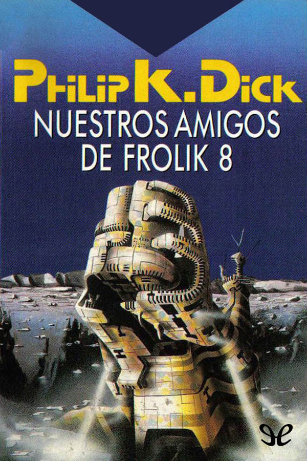 Nuestros amigos de Frolik 8