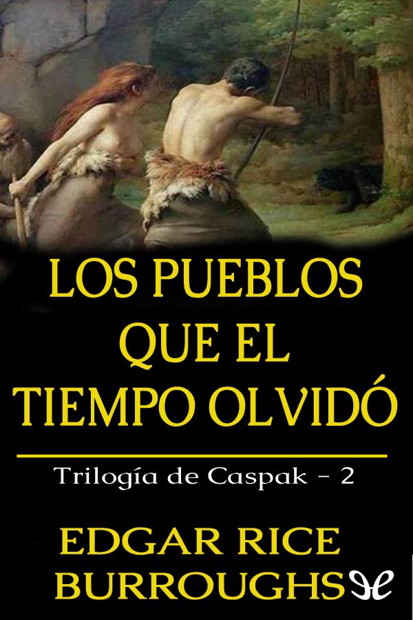 Los pueblos que el tiempo olvido