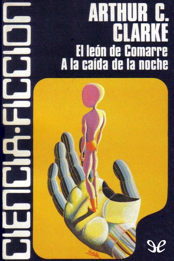 El león de Comarre - A la caída de la noche