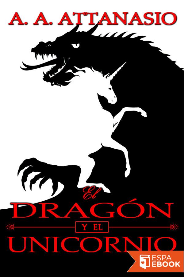 Dragon Y El Unicornio, El