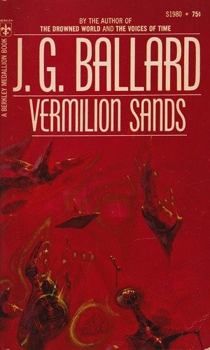 Vermilion Sands by Ballard, J G (2001) Paperback