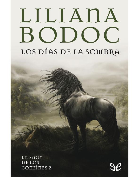 Los días de la sombra
