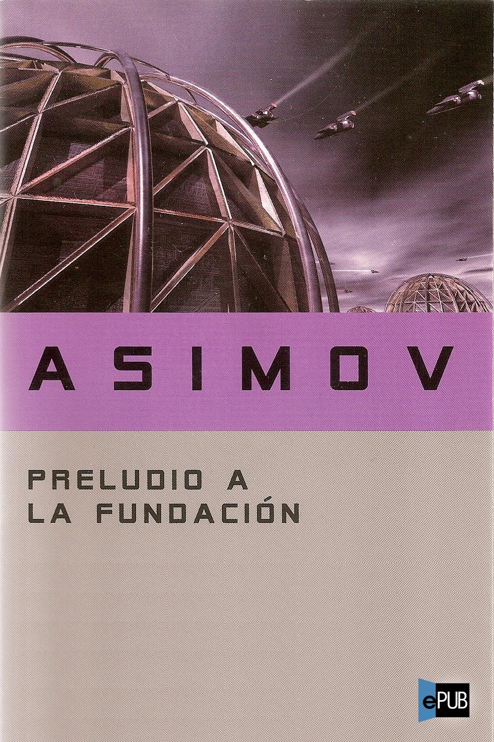 Preludio a la Fundación (Saga de la Fundación 9)