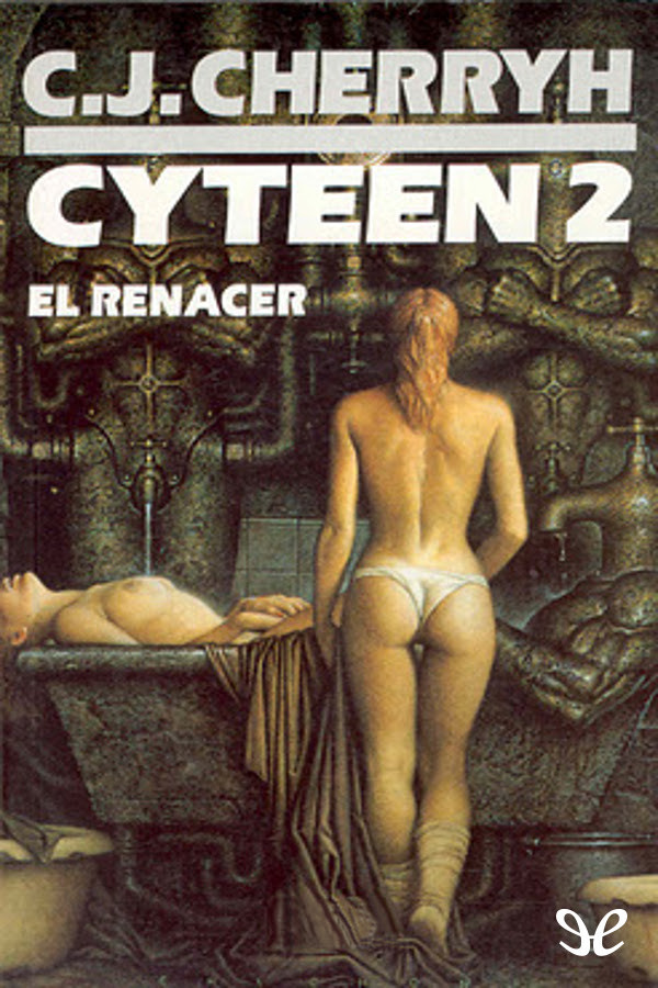 Cyteen: El renacer