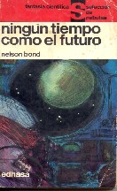 Ningun Tiempo Como El Futuro