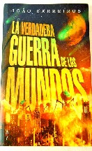 La Verdadera Guerra De Los Mundos
