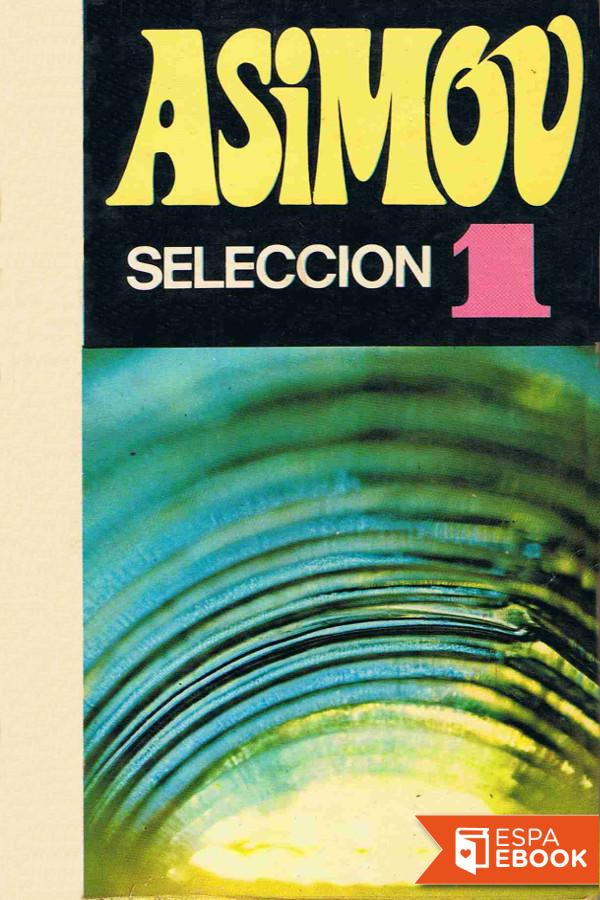 Asimov Seleccion 1