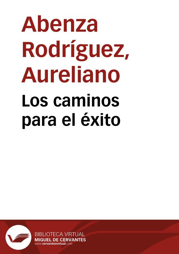 Los caminos para el éxito