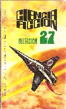 Selección ciencia ficción Bruguera (vol. 27)