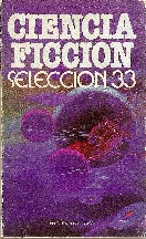 Selección ciencia ficción Bruguera (vol. 33)