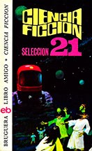 Selección ciencia ficción Bruguera (vol. 21)