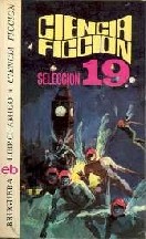 Selección ciencia ficción Bruguera (vol. 19)