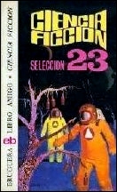 Selección ciencia ficción Bruguera (vol. 23)