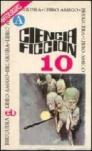 Selección ciencia ficción Bruguera (vol. 10)