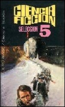 Selección ciencia ficción Bruguera (vol. 05)