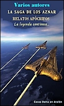 Relatos apócrifos de la saga de los Aznar