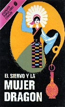 El siervo y la mujer Dragon